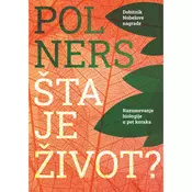 Šta je život? - Pol Ners