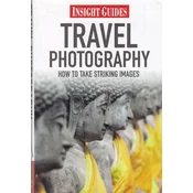 TRAVEL PHOTOGRAPHY - HOW TO TAKE STRIKING IMAGES (eng.)