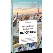 Mein perfektes Wochenende Barcelona