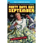Forty Days Has September & The Devils Planet