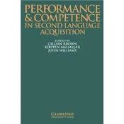 Performance and Competence in Second Language Acquisition