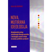 NOVA, MUTIRANA IDEOLOGIJA
