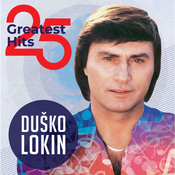 DUŠKO LOKIN - 25 GREATEST HITS (LP)