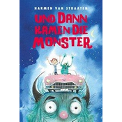 Und dann kamen die Monster