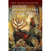 Hasidic Commentary on the Torah