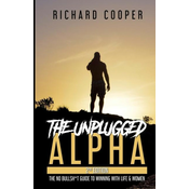 The Unplugged Alpha (2nd Edition)