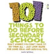Bug Club NF Red (KS2) B/5B 101 Things to do before Secondary School