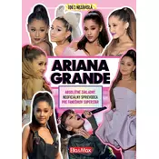 Ariana Grande - Základný sprievodca pre fanúšikov