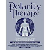 Dr Randolph Stones Polarity Therapy