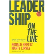 Leadership on the Line, With a New Preface