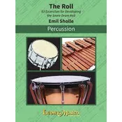 SHOLLE:THE ROLL PERCUSSION 83 EXERCISES
