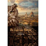 Die Eule von Florenz