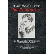 The Complete Dr. Thorndyke - Volume VIII