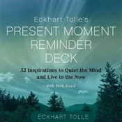 ECKHART TOLLES PRESENT MOMENT REMINDER