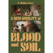 New Nobility of Blood and Soil