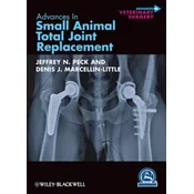 Advances in Small Animal Total Joint Replacement