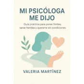 MI PSICÓLOGA ME DIJO