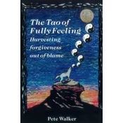 Tao of Fully Feeling