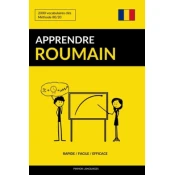 Apprendre le roumain - Rapide/Facile/Efficace