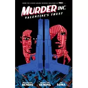Murder Inc. Volume 1: Valentines Trust