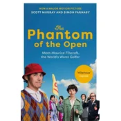 The Phantom of the Open