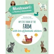 My First Book of the Farm: Montessori a World of Achievements