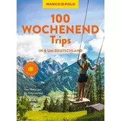 MARCO POLO Bildband 100 Wochenendtrips in & um Deutschland