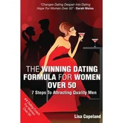 The Winning Dating Formula For Women Over 50: 7 Steps To Attracting Quality Men