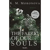 The Fabric of Our Souls