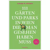 111 Gärten und Parks in Wien, die man gesehen haben muss