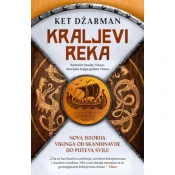 Kraljevi reka: Nova istorija Vikinga od Skandinavije do Puteva svile