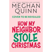 HOW MY NEIGHBOR STOLE CHRISTMAS