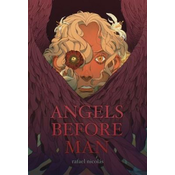 Angels Before Man