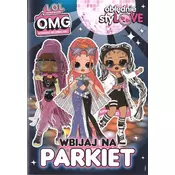 LOL Surprise! OMG Oblednie styLOVE. Wbijaja na...