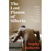Lost Pianos of Siberia