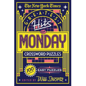 New York Times Greatest Hits of Monday Crossword Puzzles