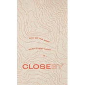 Why go far when everything is Closeby