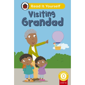 Visiting Grandad (Phonics Step 10): Read It Yourself - Level 0 Beginner Reader