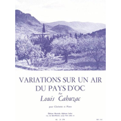CAHUZAC:VARIATIONS SUR UN AIR DU PAYS DOC CLARINETTE ET PIANO