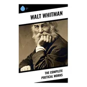 The Complete Poetical Works