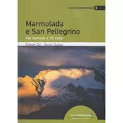 Marmolada e San Pellegrino