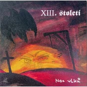XIII.Století - Noc Vlků (LP)