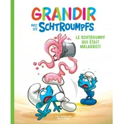 Grandir avec les Schtroumpfs  - Tome 2 - Le Schtroumpf qui était maladroit