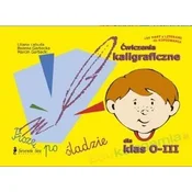 Ćwiczenia kaligraficzne dla klas 0-III