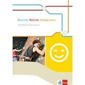 Blue Line - Red Line - Orange Line 6. Workbook Förderausgabe Klasse 10