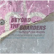 Russudan Meipariani Ensemble - Beyond The Boarders (LP)
