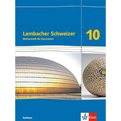 Lambacher Schweizer Mathematik 10. Schulbuch Klasse 10. Ausgabe Sachsen