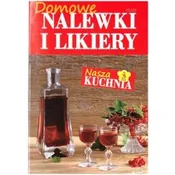 Nasza kuchnia nr 3 2026 Domowe nalewki i likiery