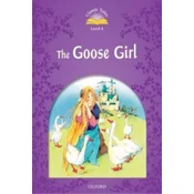 Classic Tales Second Edition: Level 4: The Goose Girl