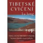 Tibetské cvicení Lu Jong